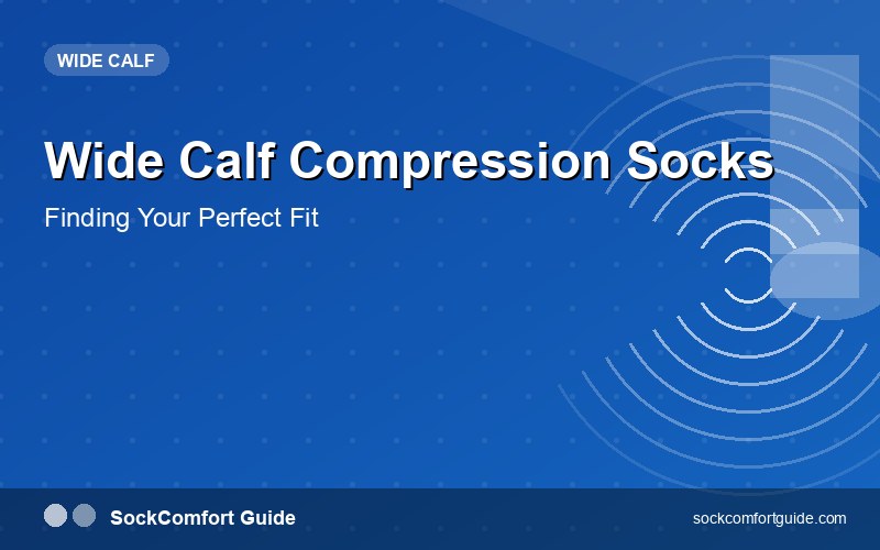 wide calf compression socks fitting